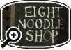 Eight Noodle Shop Restaurant